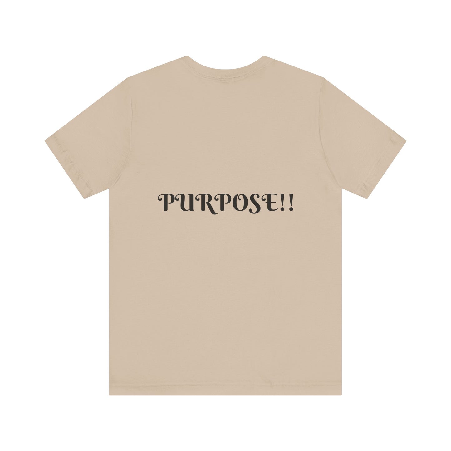 PURPOSE….Short Sleeve Tee